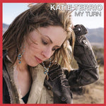 the album cover for Katie Terrio - My Turn