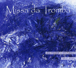 the album cover for Karlsen/Laukvik/Vea/Hovland - Missa Da Tromba