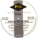 Sybil : When I'm Good And Ready (12")