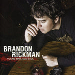 the album cover for Brandon Rickman - Young Man Old Soul