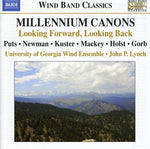 the album cover for The University Of Georgia Wind Ensemble - Millennium Canons: Looking Forward / Looking Back
