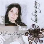 the album cover for Kaleena Marquez - Back to Gray