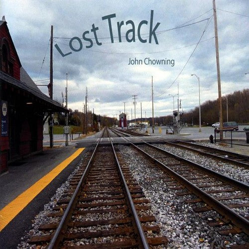 the album cover for John Chowning - Lost Track