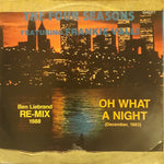 The Four Seasons Featuring Frankie Valli : Oh What A Night (December, 1963) (Ben Liebrand Re-Mix 1988) (12")
