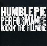 Humble Pie - Rockin the Fillmore (CD)