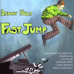 the album cover for Danny Holt - Fast Jump
