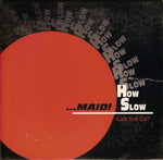 Various : ...Maid! How Slow Can You Go? #1 (CD, Comp)