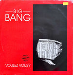 Big Bang (7) : Voulez Vous? (The Imagine Mix) (12")