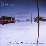 Kyuss - And the Circus Leaves Town (CD)