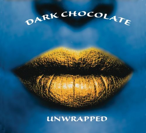 the album cover for Dark Chocolate - Unwrapped