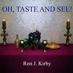 the album cover for Ron J. Kirby - Oh' Taste & See