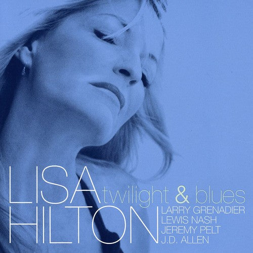 the album cover for Lisa Hilton - Twilight & Blues