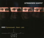 the album cover for Szymanowski Quartet - Paris [Digipak]