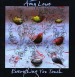 the album cover for Amy Lowe - Everything You Touch