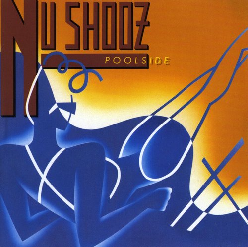 Nu Shooz - プールサイド (CD)