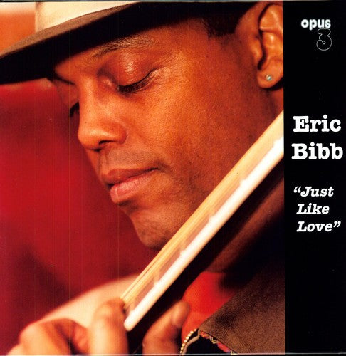 Eric Bibb - Just Like Love (Vinyl)
