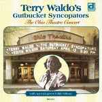 the album cover for Terry Waldo Gutbucket Syncopators - Ohio Theatre Concert