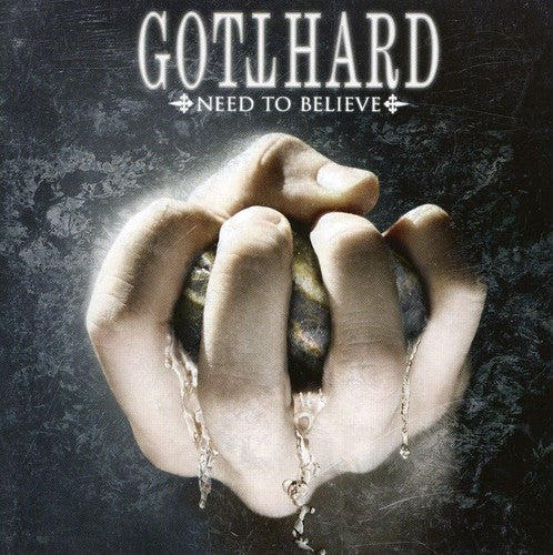 the album cover for Gotthard - Need To Believe [Import]