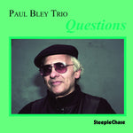 the album cover for Paul Bley - Questions
