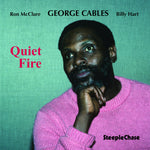 the album cover for George Cables - Quiet Fire