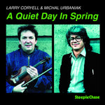 the album cover for Larry Coryell - Quiet Day in Spring