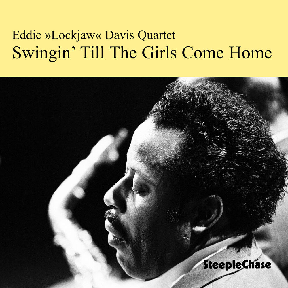 the album cover for Eddie 'Lockjaw' Davis - Swingin Till the Girls Come Home