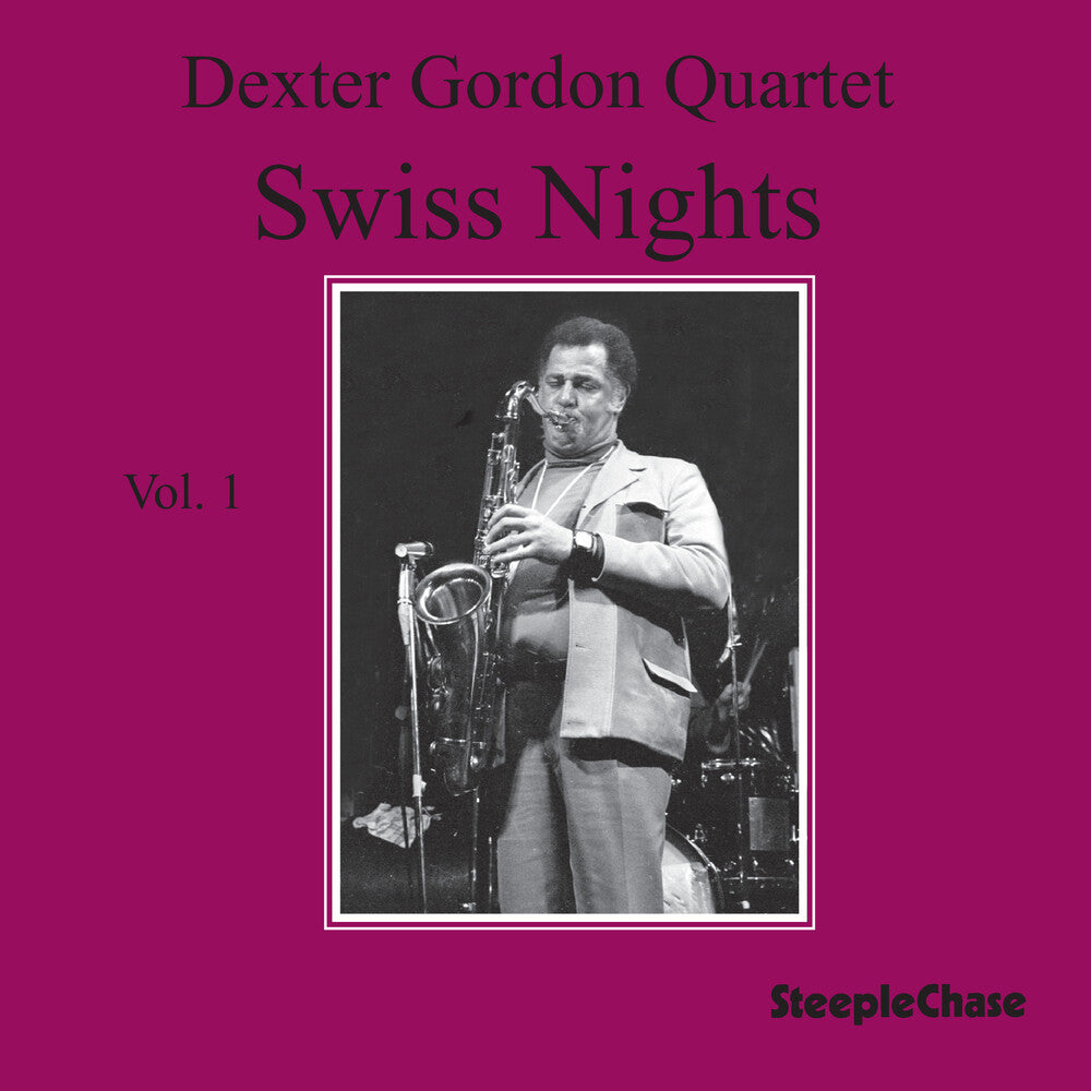the album cover for Dexter Gordon - Swiss Nights Vol.1