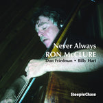 the album cover for Ron Mcclure - Never Always