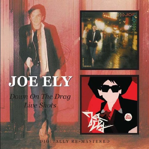 Joe Ely - Down on the Drag / Live Shots (CD)