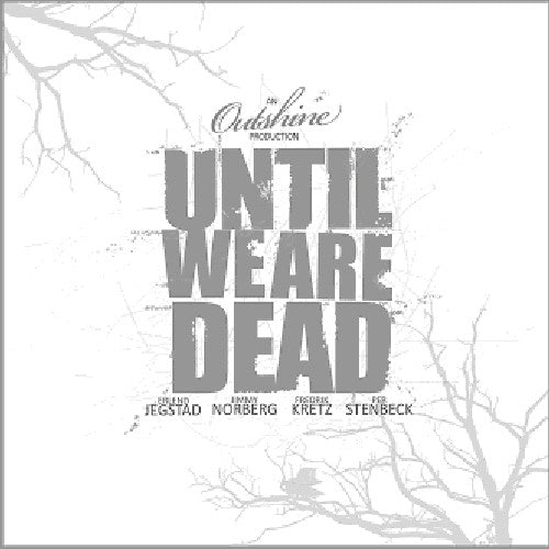 the album cover for Outshine - Until We Are Dead