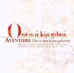 the album cover for Aventure - Ons Is Een Kijnt Geboren: CH