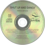 Various : "Shut Up And Dance" (CD, Comp)