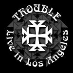 the album cover for Trouble - Live in Los Angeles