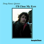 the album cover for Chacon/Raney - I'll Close My Eyes