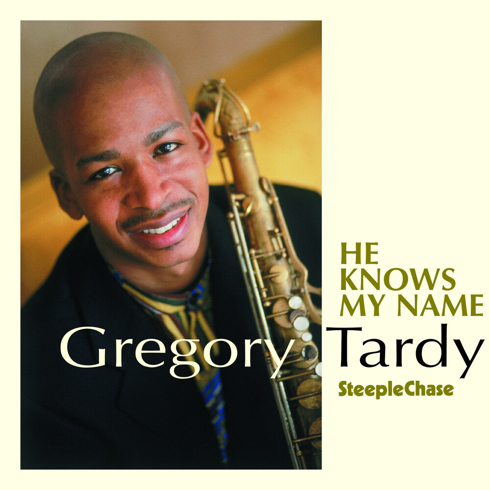 the album cover for Gergory Tardy - He Knows My Name