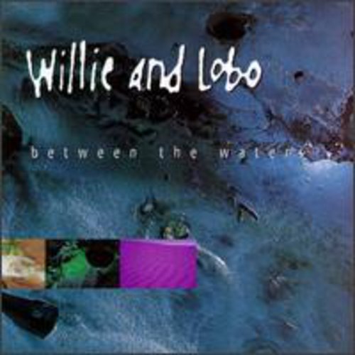 Willie &amp; Lobo - Entre las aguas (CD)