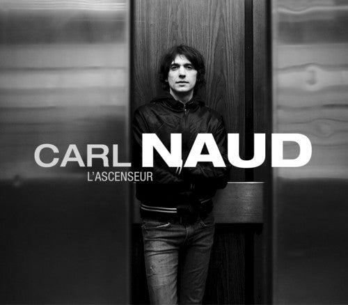 the album cover for Carl Naud - L'ascenseur (Can)
