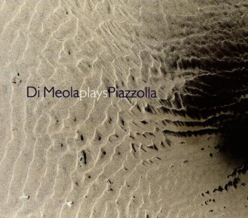 the album cover for Al Di Meola - Plays Piazzolla