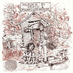 Murder By Death & William Elliott Whitmore : Murder By Death & William Elliott Whitmore (7", Ltd)
