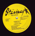 Liquid Love (3) : Stretch It (12")