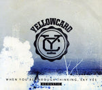 Yellowcard - When You're Through Thinking, Say Yes Acoustic (CD)