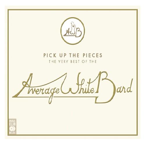 the album cover for Average White Band - Pick Up The Pieces: Very Best Of The Average White [Import]