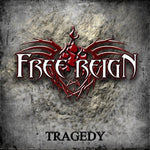 Free Reign - Tragedy (CD)