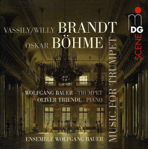 the album cover for Brandt / Bohme / Bauer / Brass Ensemble Wolfgang - Music for Trumpet