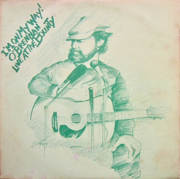 Pat O'Brennan : On My Way! O'Brennan: Live At The Bounty (LP, Album)