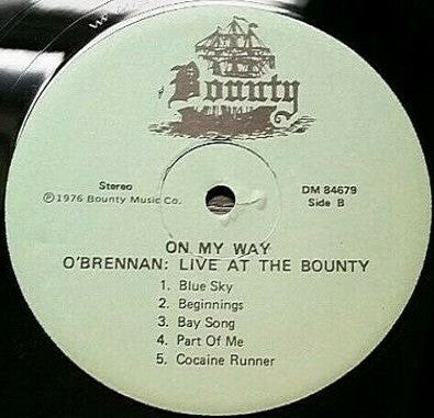 Pat O'Brennan : On My Way! O'Brennan: Live At The Bounty (LP, Album)