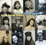the album cover for Chris Ligon - Look at the Birdy