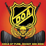 the album cover for D.O.A. - Kings Of Punk, Hockey and Beer