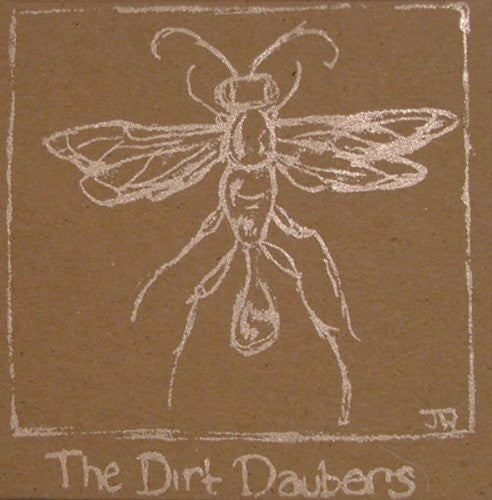 The Dirt Daubers - Dirt Daubers (CD)