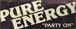 Pure Energy : Party On (12", Single)